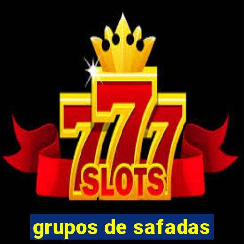 grupos de safadas